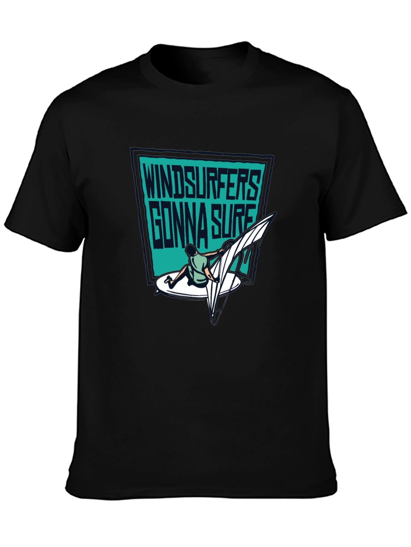 Windsurfers Gonna Surf T-Shirt - Black