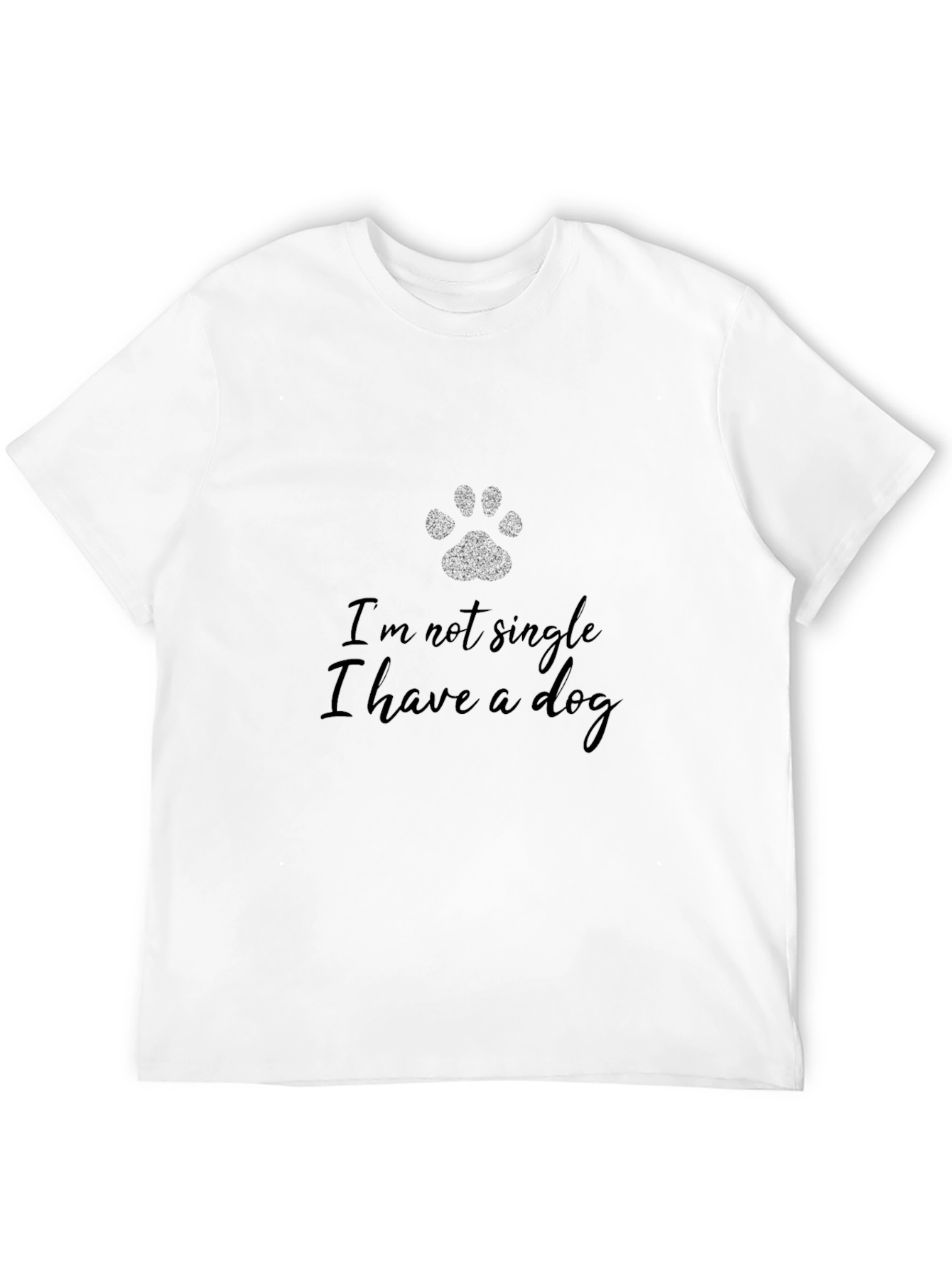 Im Not Single I Have a Dog T-Shirt