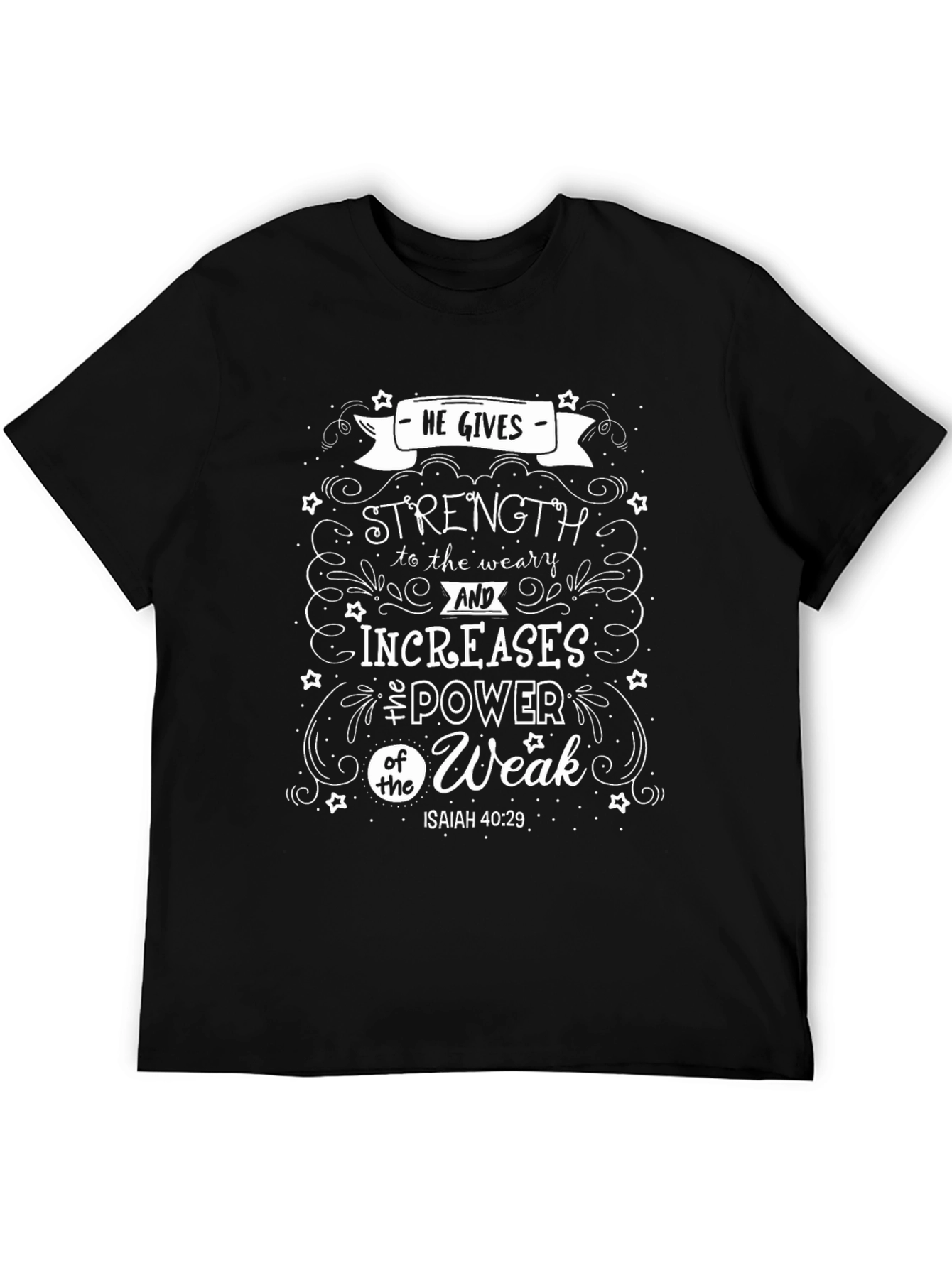 He Gives Strength Christian T-Shirt