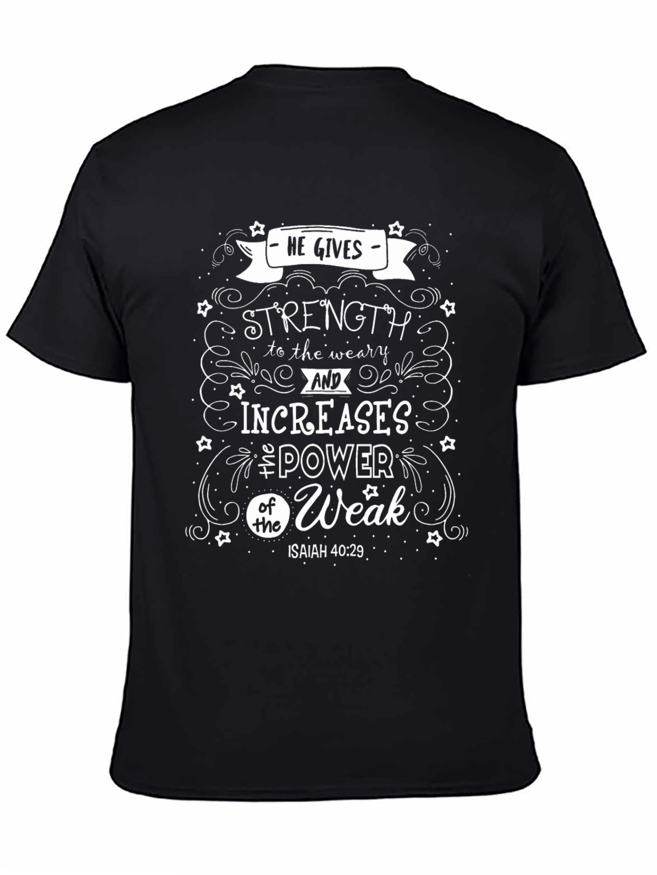 He Gives Strength Christian T-Shirt
