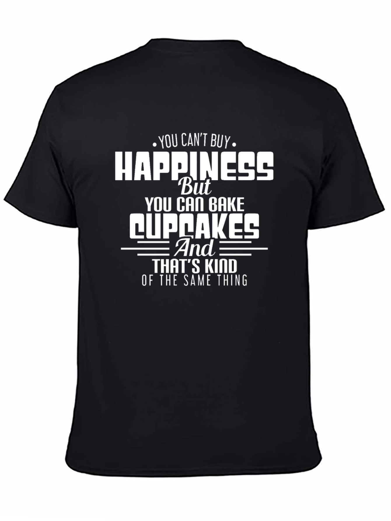 Happiness Cupcakes T-Shirt Funny Baking Shirt