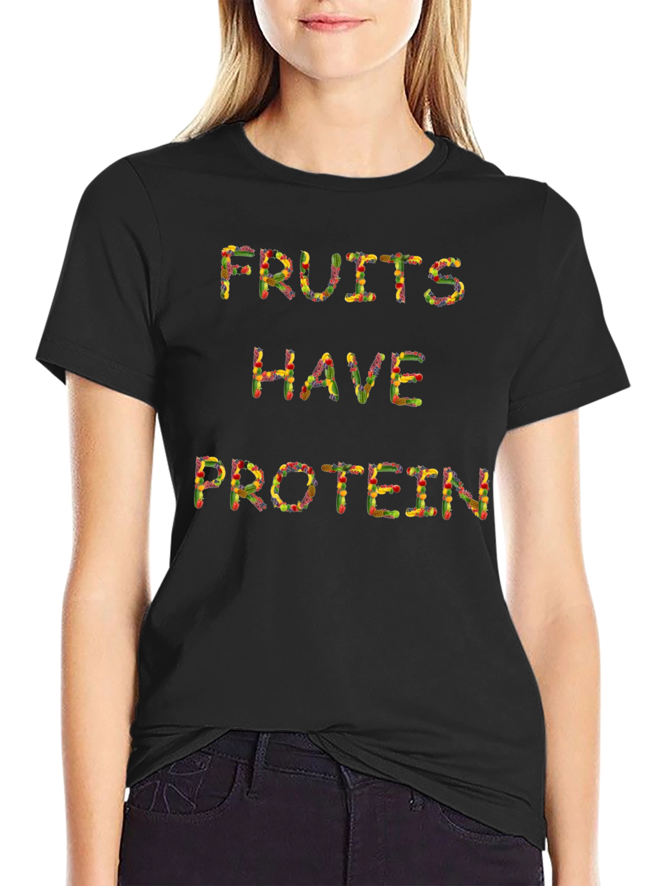 Fruits Have Protein T-Shirt - Funny Vegan Tee