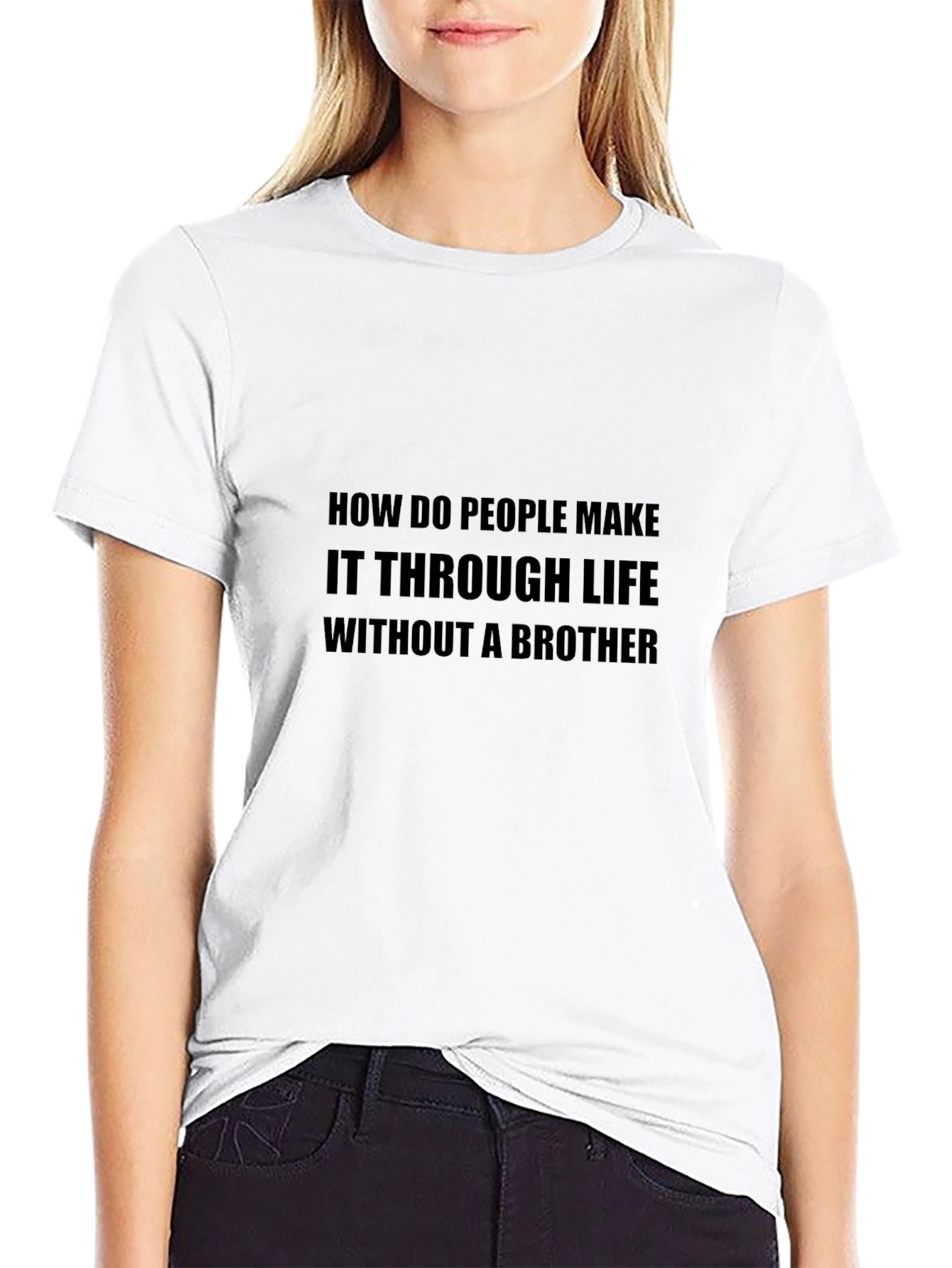 Brother Life T-Shirt