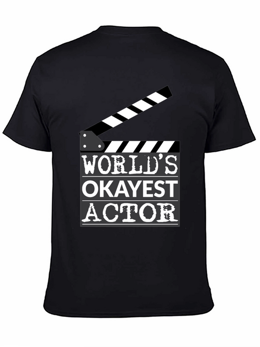 Worlds Okayest Actor T-Shirt - Funny Movie Clapboard Tee