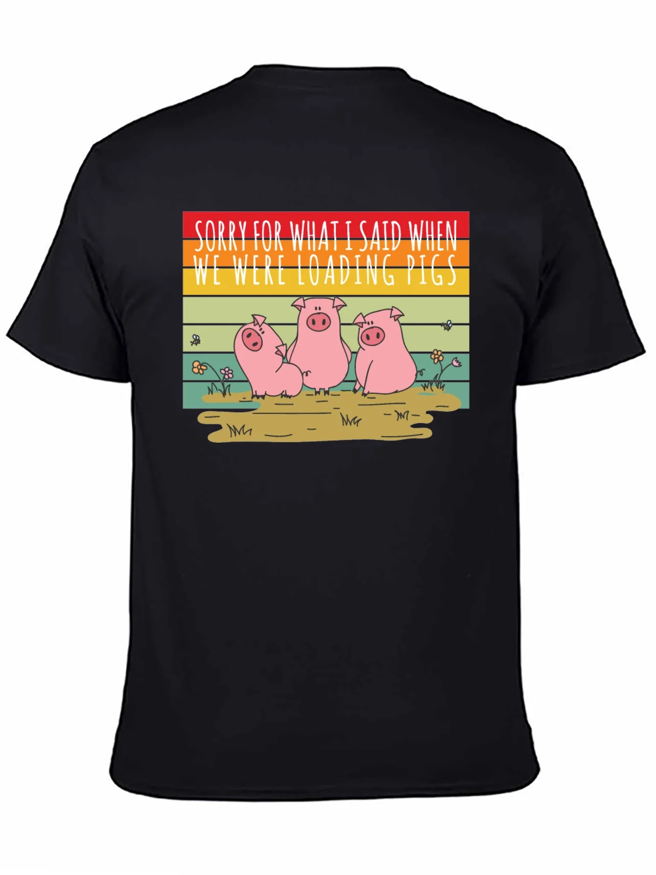 Funny Pig T-Shirt - Sorry Loading Pigs Quote