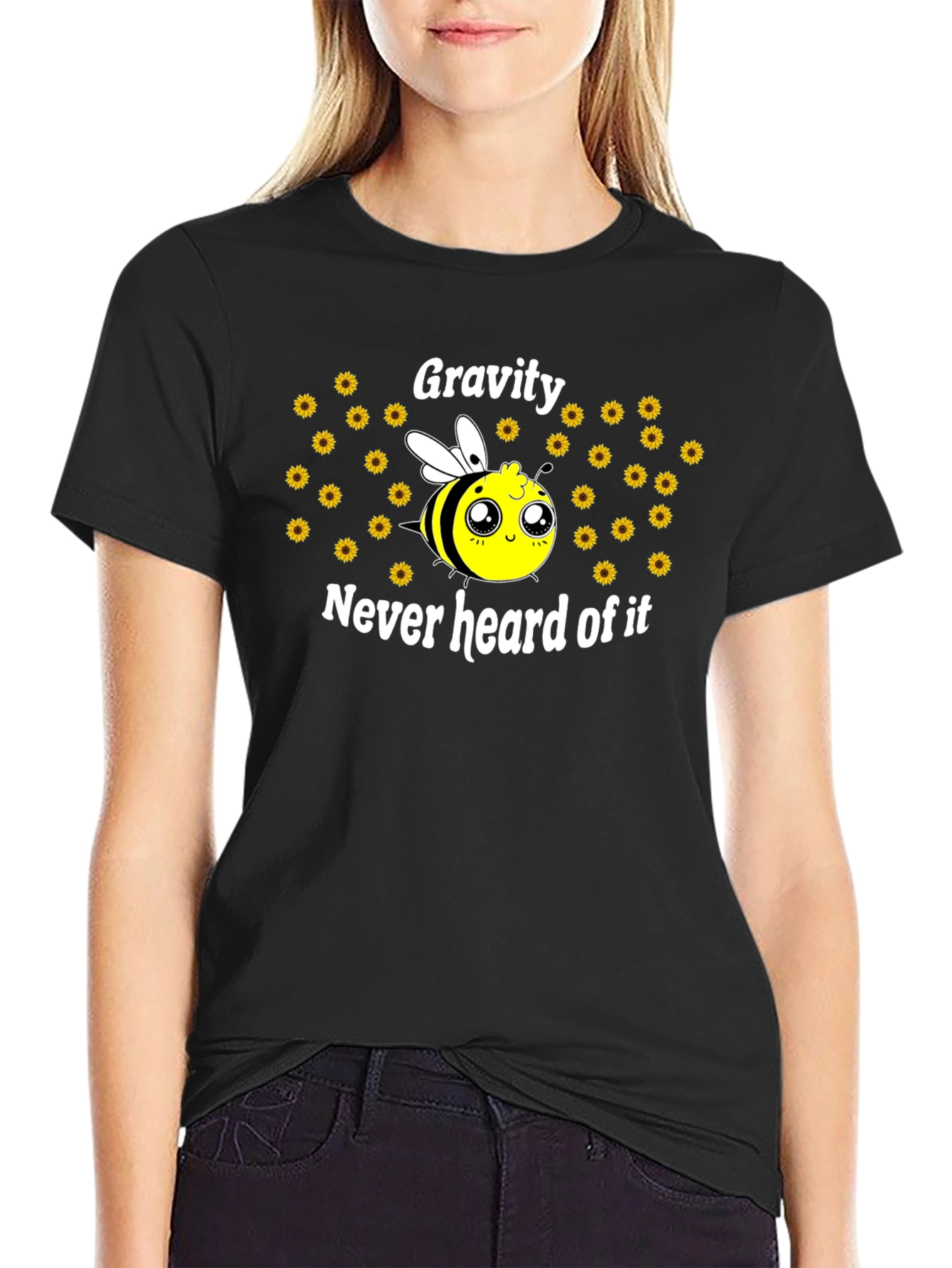 Gravity Never Heard of It Cute Bee T-Shirt