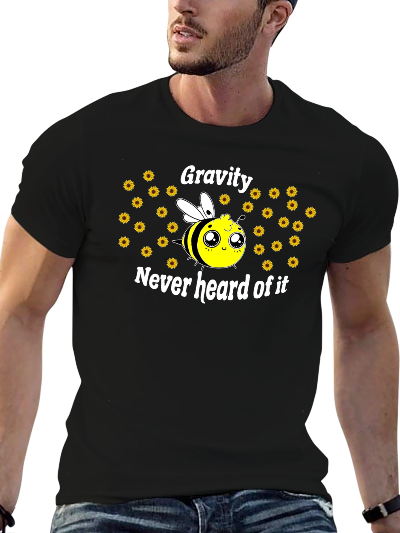 Gravity Never Heard of It Cute Bee T-Shirt