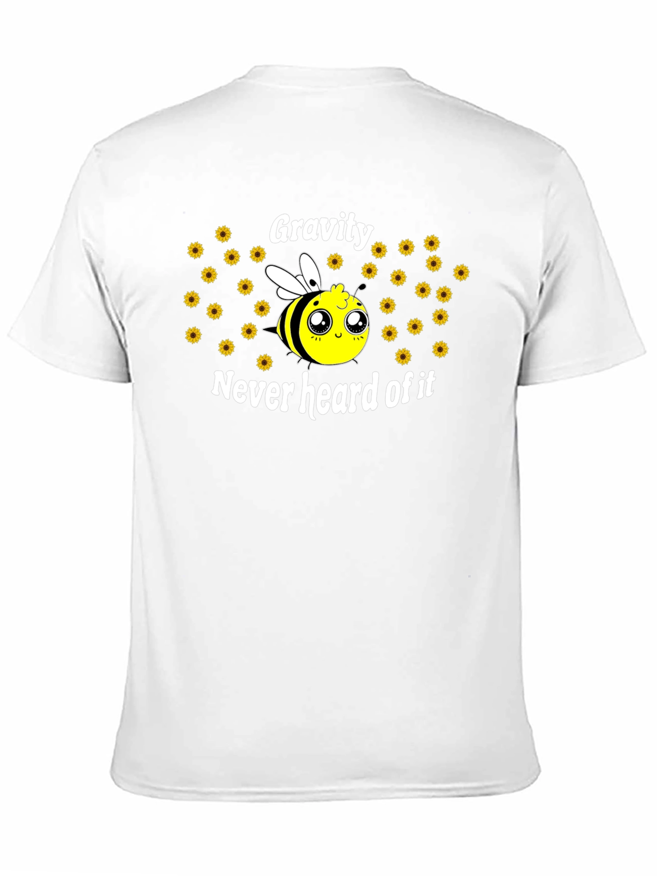 Gravity Never Heard of It Cute Bee T-Shirt