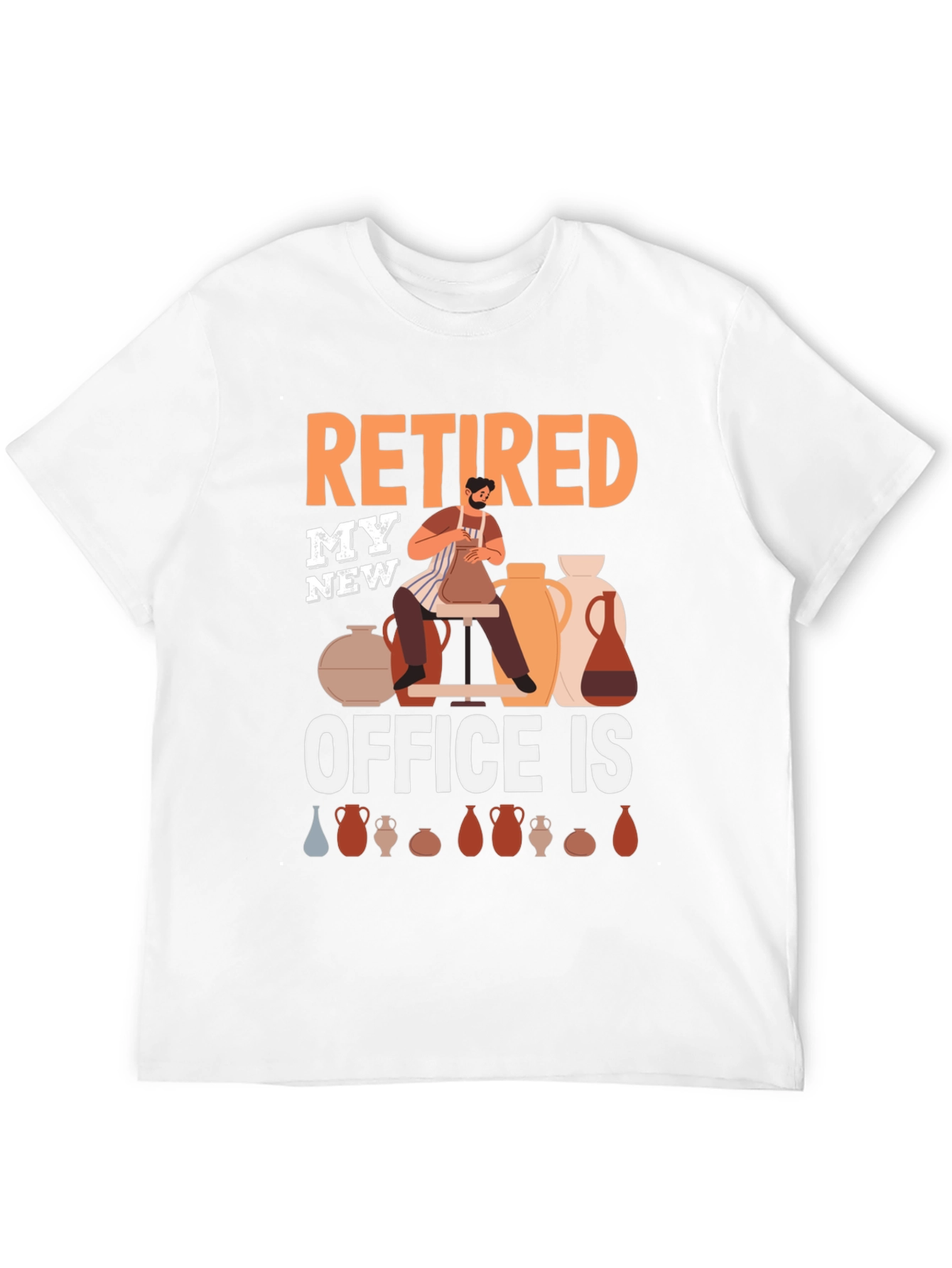 Retired Potter T-Shirt - My New Office Is Pottery
