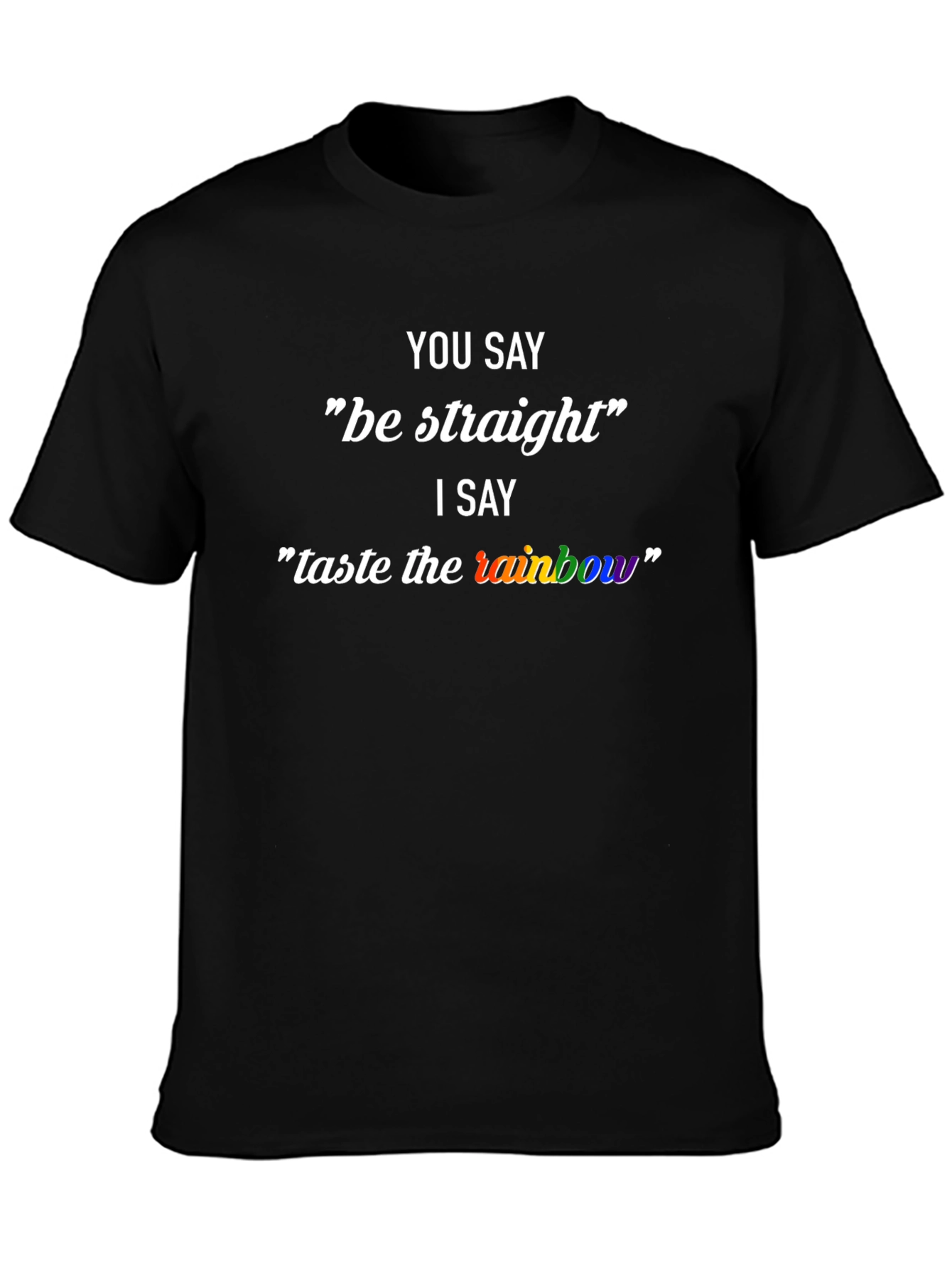 Taste the Rainbow LGBTQ+ Pride T-Shirt