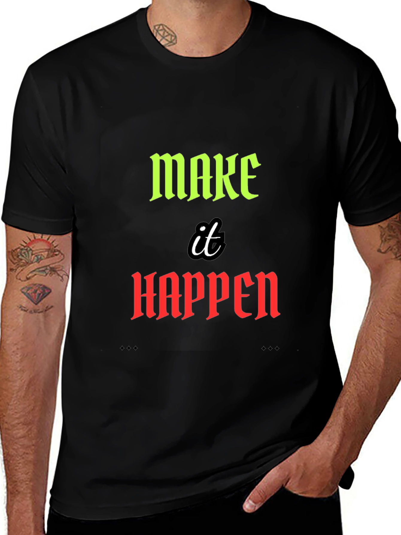 Make it Happen Graphic Tee - Motivational Design