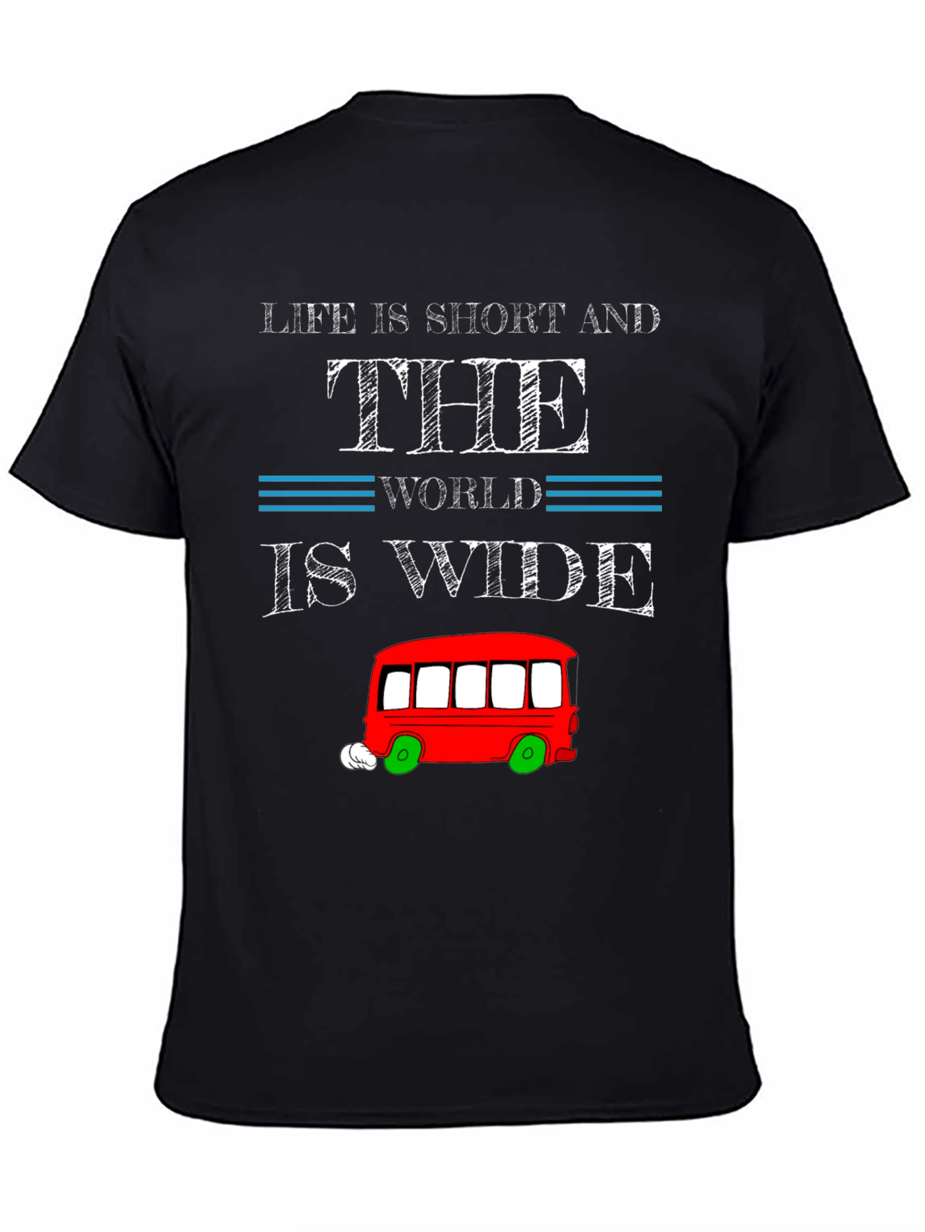 Life is Short Travel T-Shirt