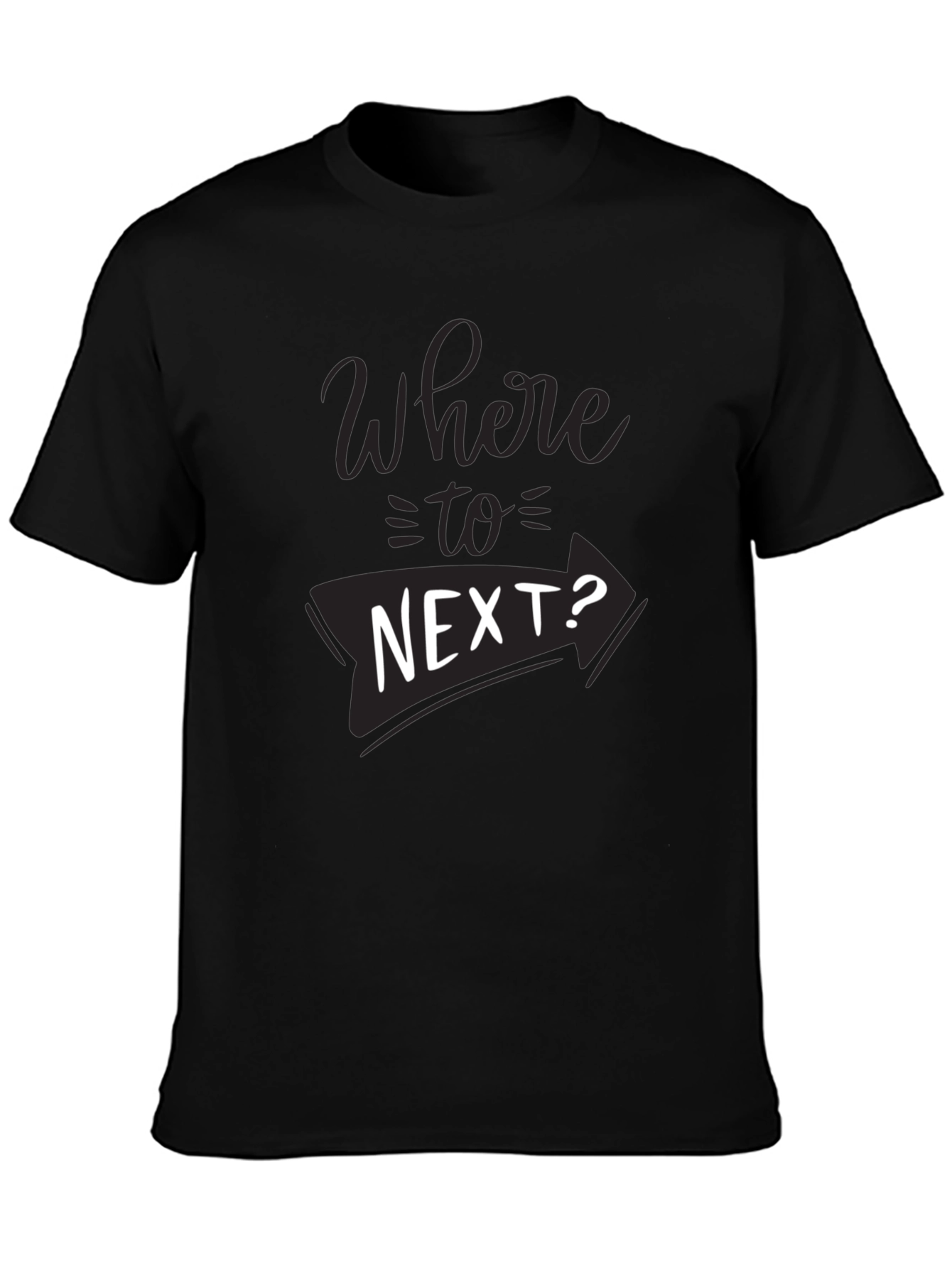 Where to Next? Graphic T-Shirt