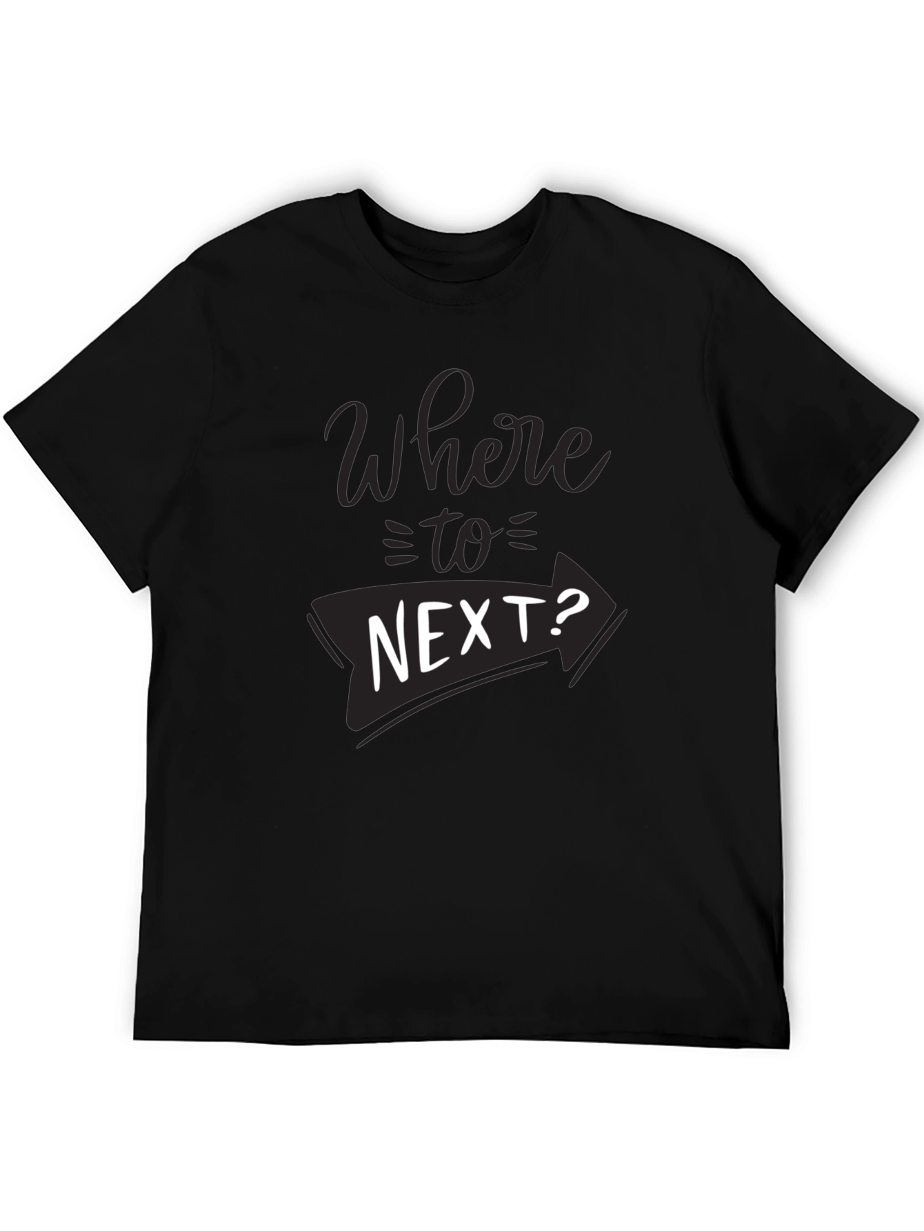 Where to Next? Graphic T-Shirt