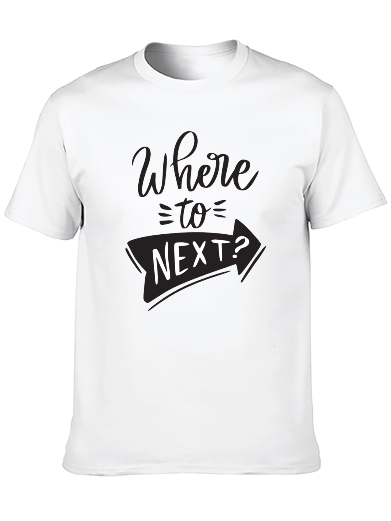 Where to Next? Graphic T-Shirt