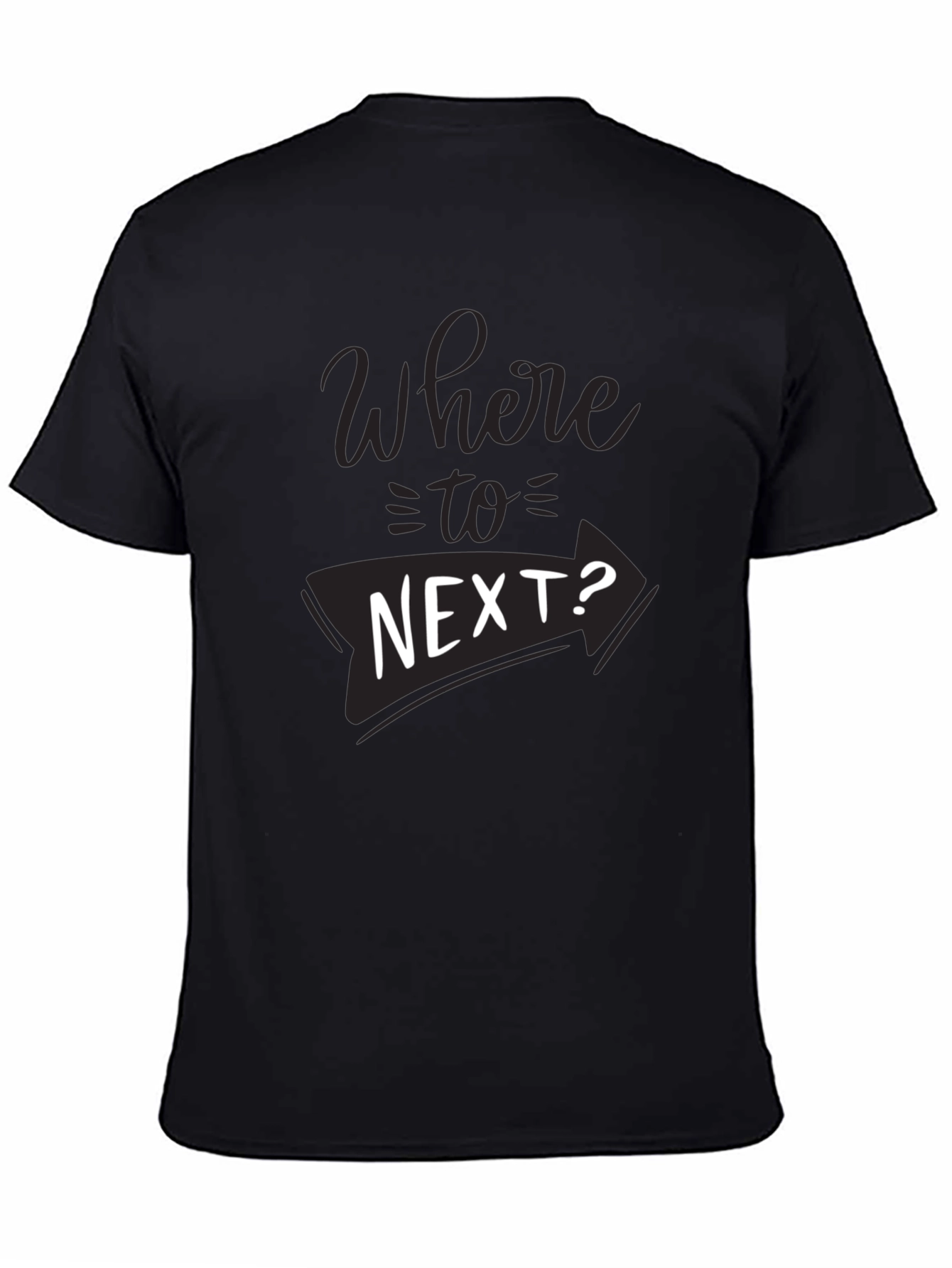 Where to Next? Graphic T-Shirt