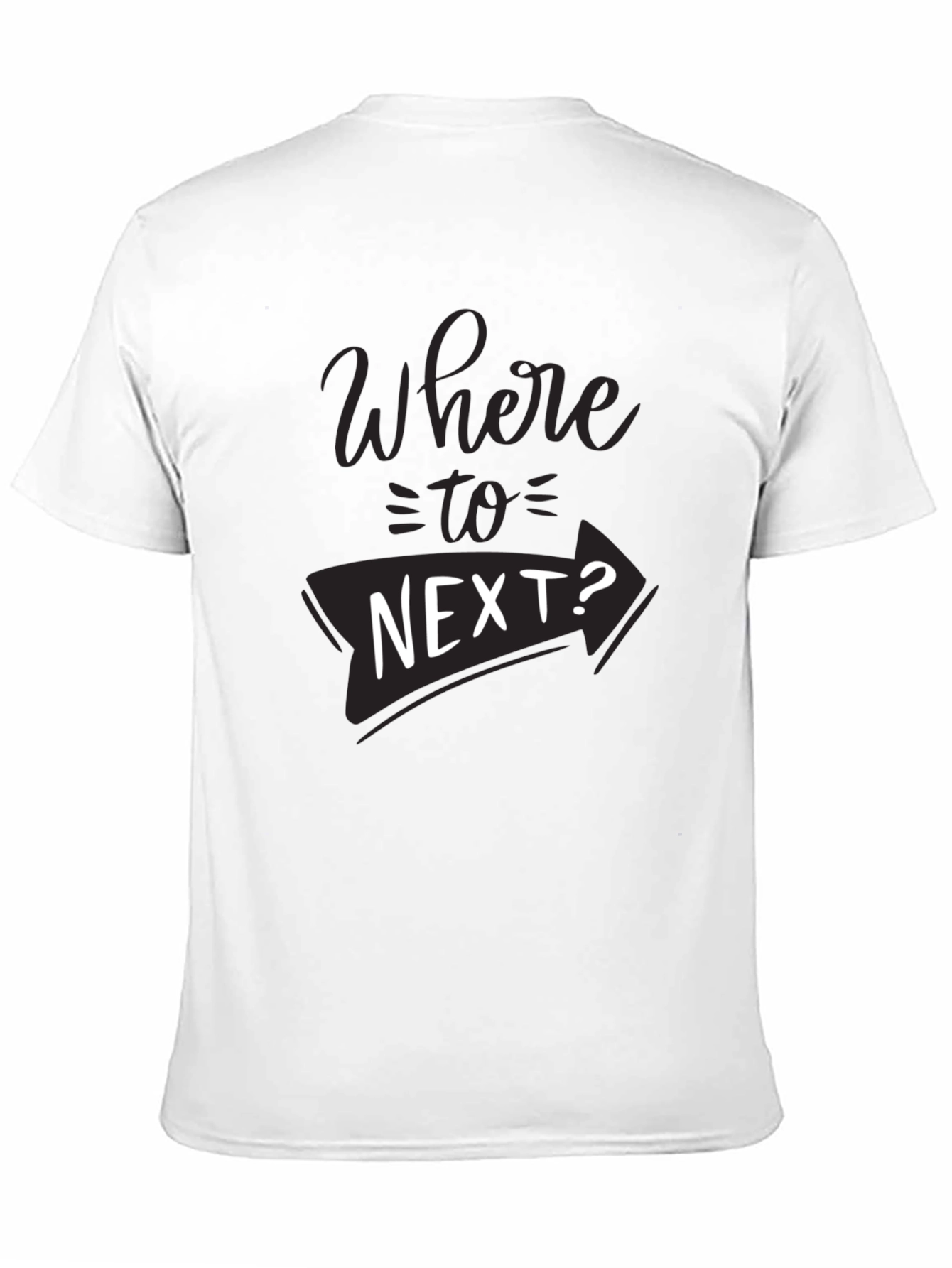 Where to Next? Graphic T-Shirt