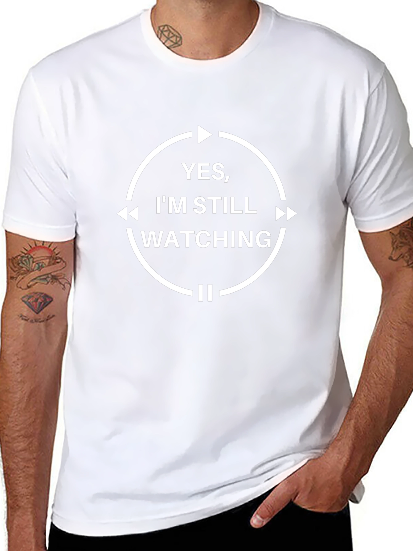 Yes Im Still Watching Funny T-Shirt