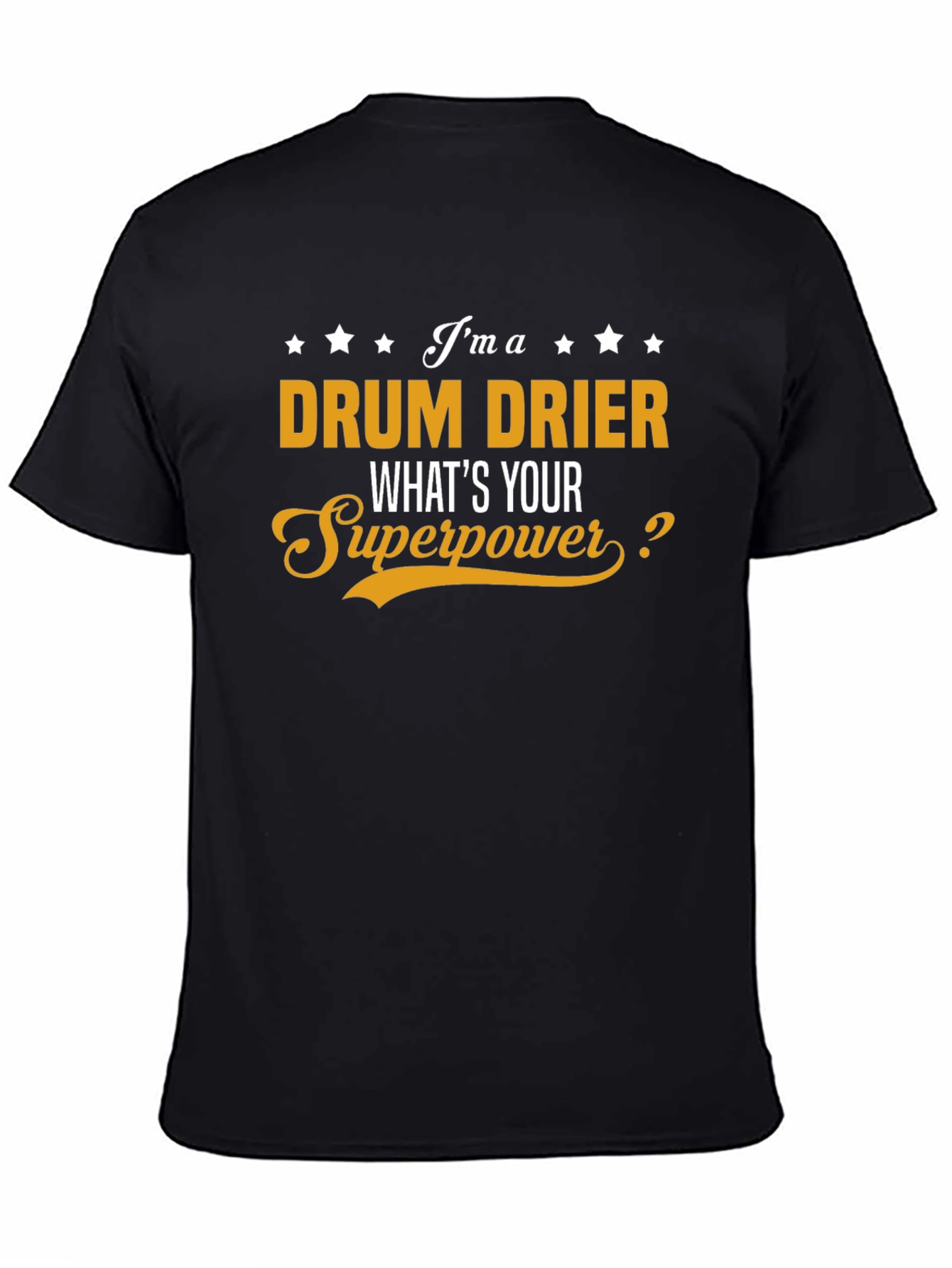 Drum Drier Superpower T-Shirt - Black Cotton Tee