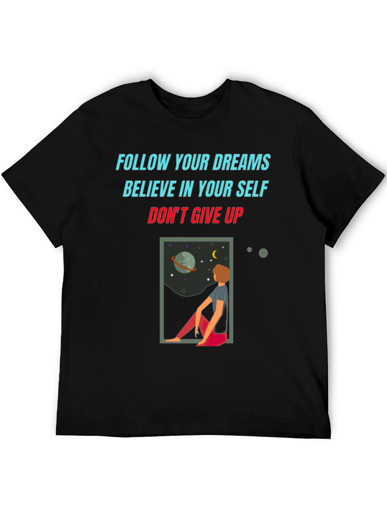 Motivational Graphic Tee: Follow Your Dreams T-Shirt