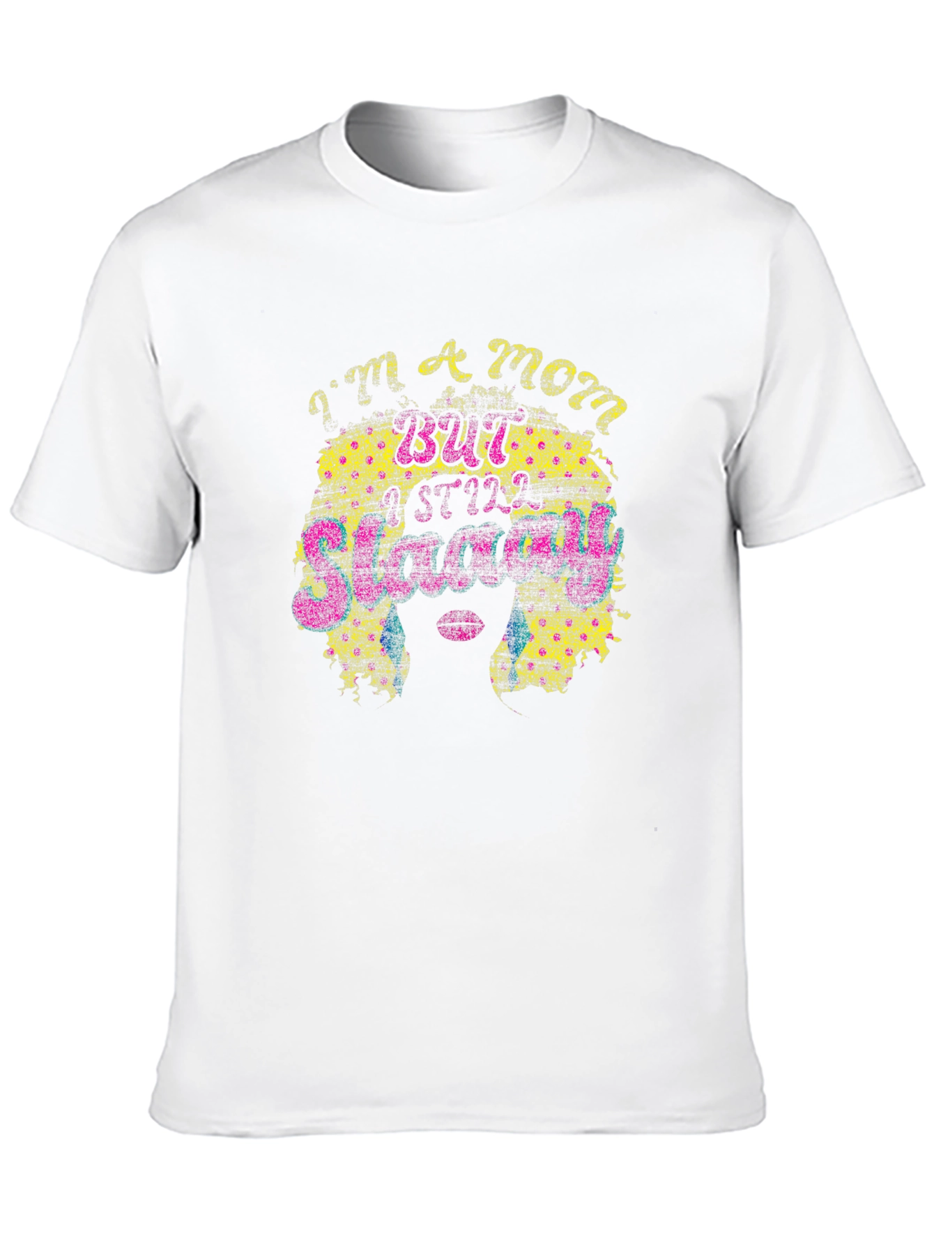 Im A Mom But Still Sliving! T-Shirt