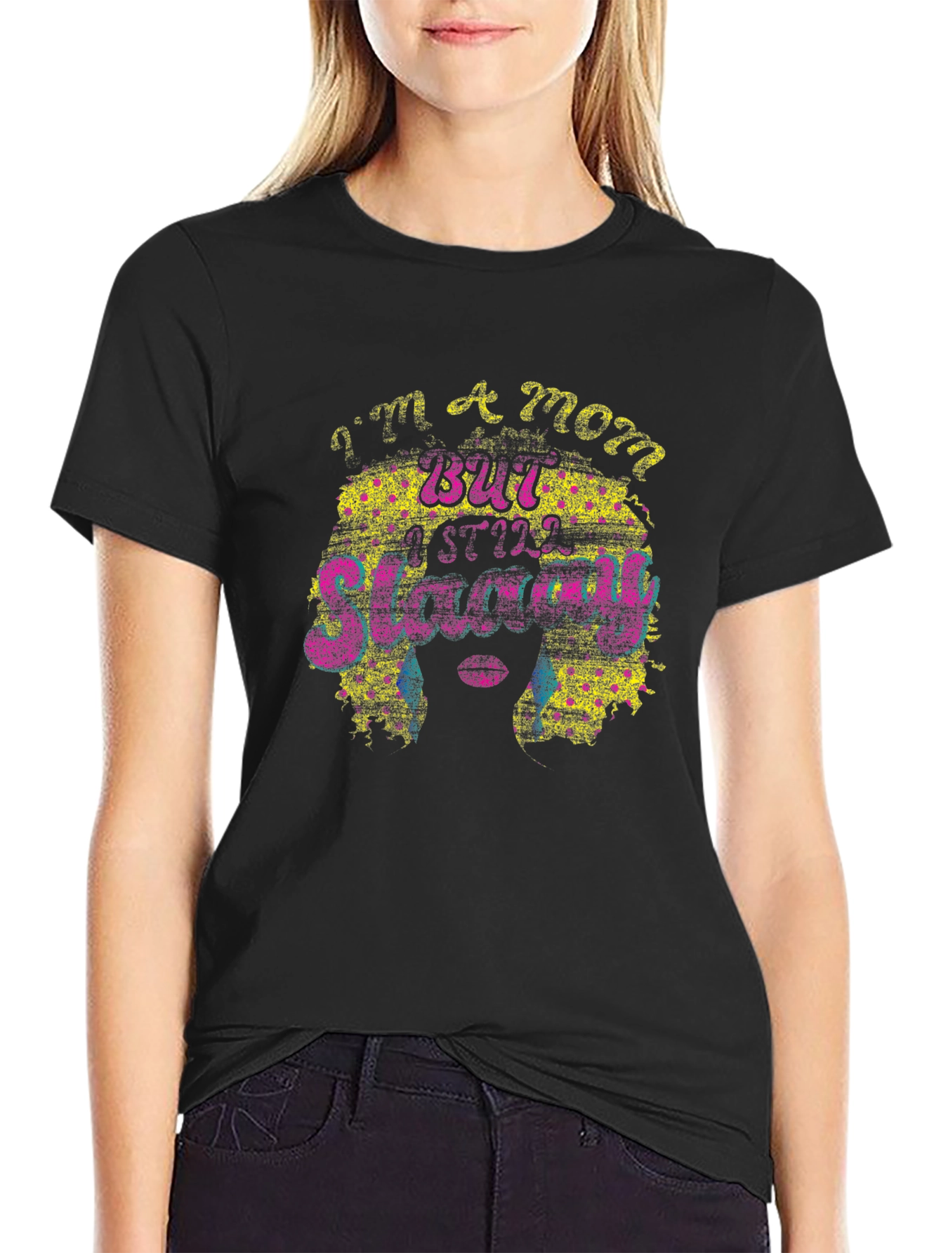Im A Mom But Still Sliving! T-Shirt