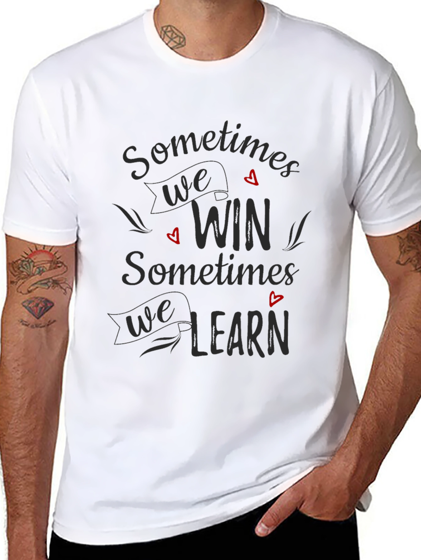Sometimes We Win T-Shirt - Motivational Tee