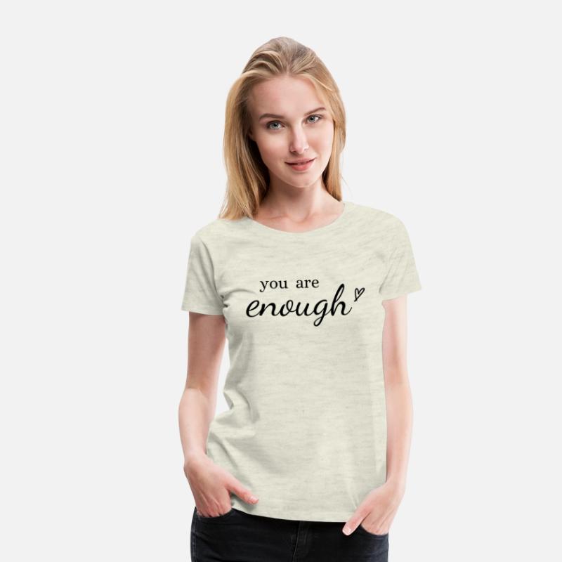 You Are Enough For Positivity
