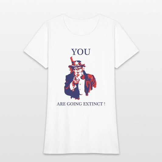 You are going extinct!