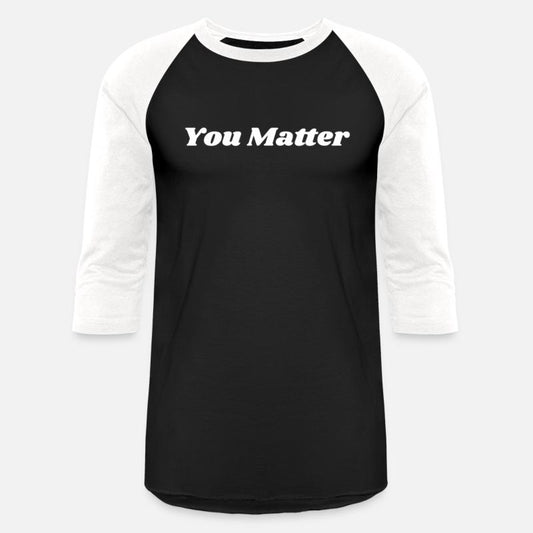 You Matter Statement Mental Health Awareness