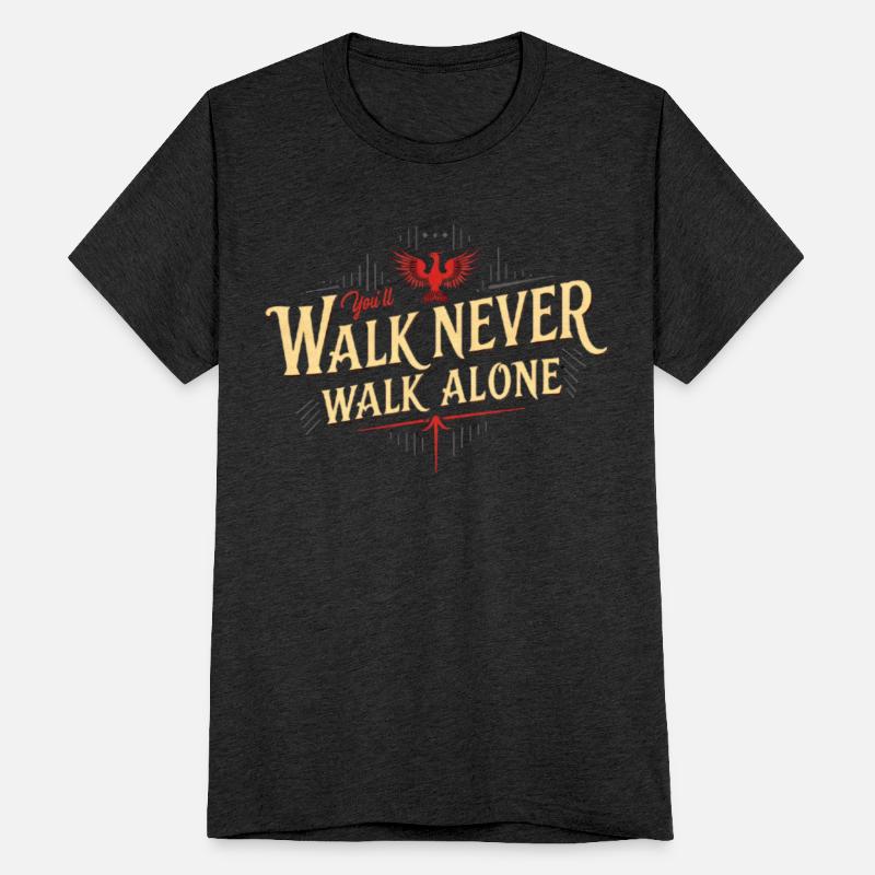 You'll Never Walk Alone - Bold Street Style