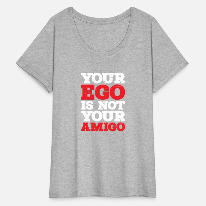 Your Ego Is Not Your Amigo 12