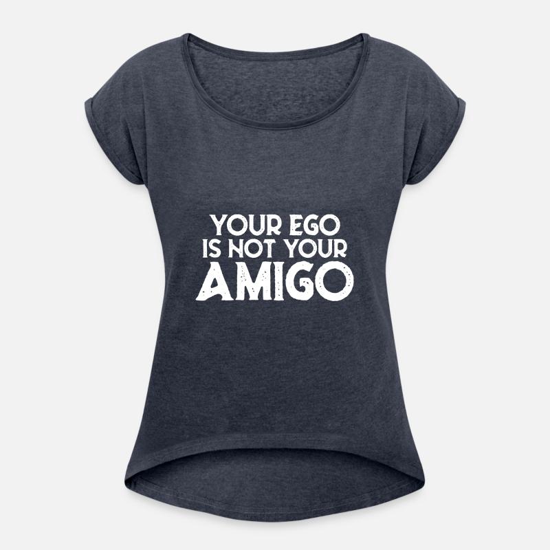 Your Ego Is Not Your Amigo 22