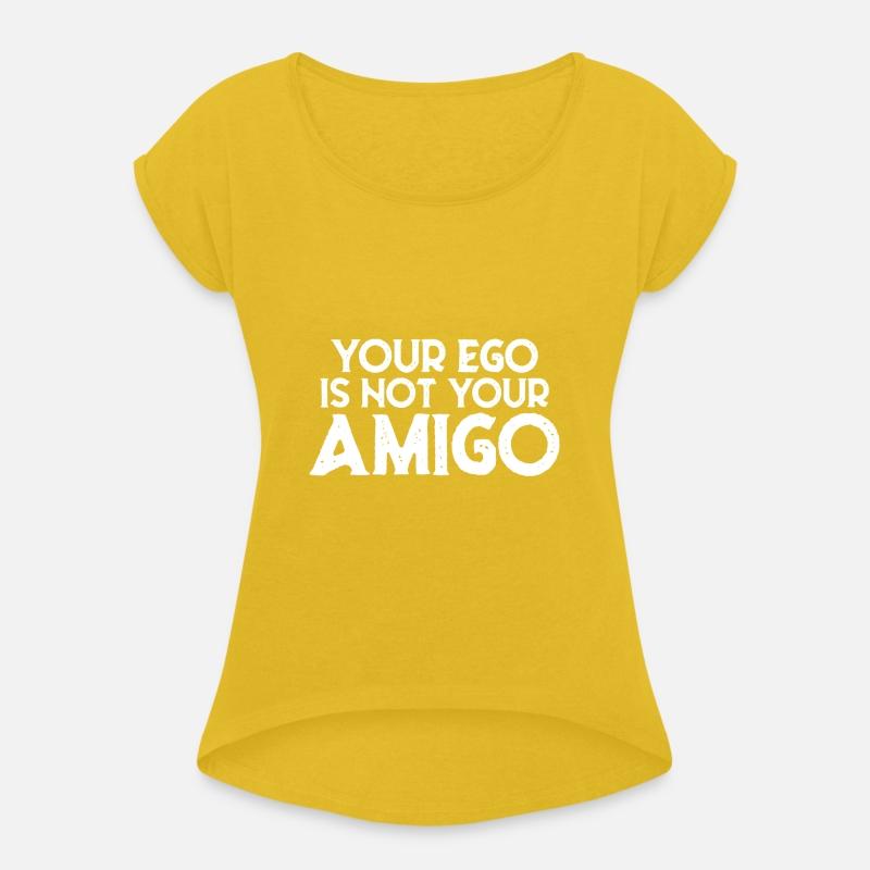Your Ego Is Not Your Amigo 22