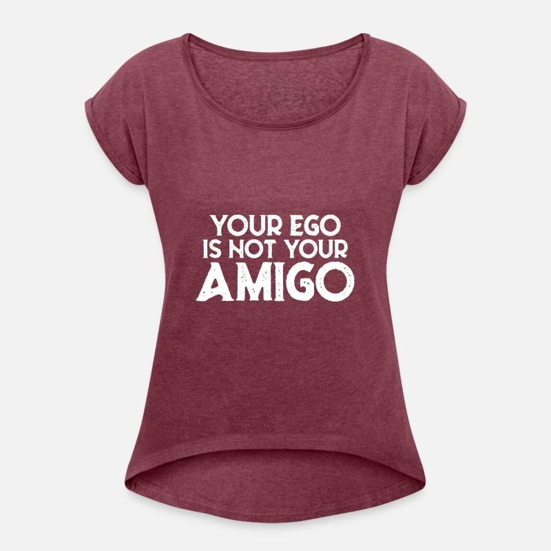 Your Ego Is Not Your Amigo 22