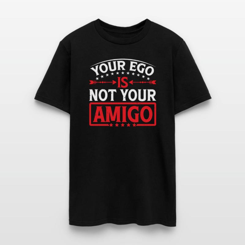 Your Ego Is Not Your Amigo 73