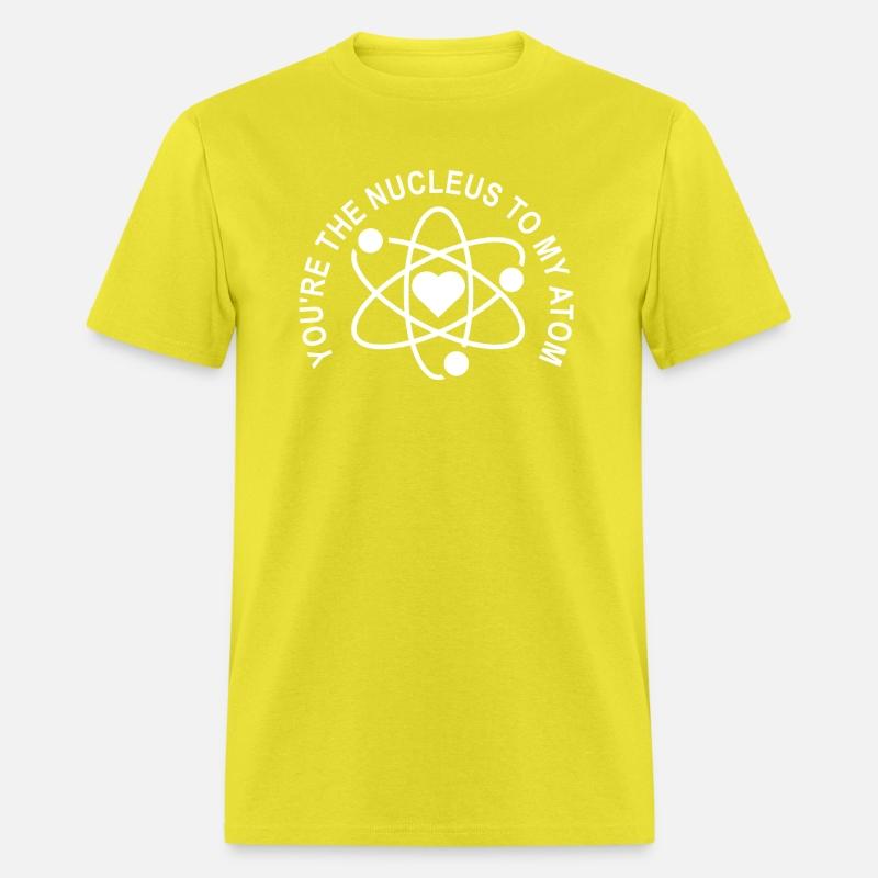 You're the Nucleus to my Atom