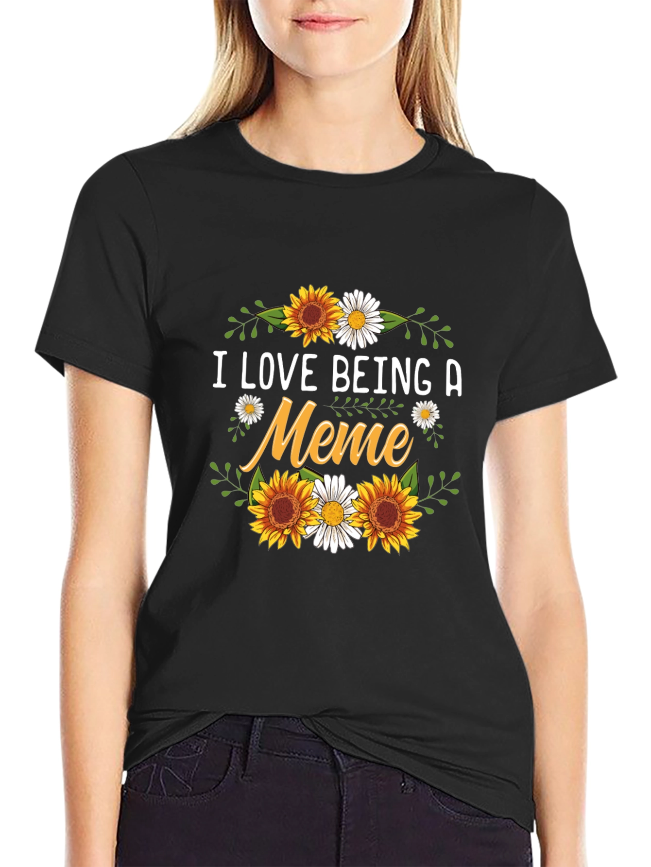I Love Being A Meme Sunflower Graphic T-Shirt