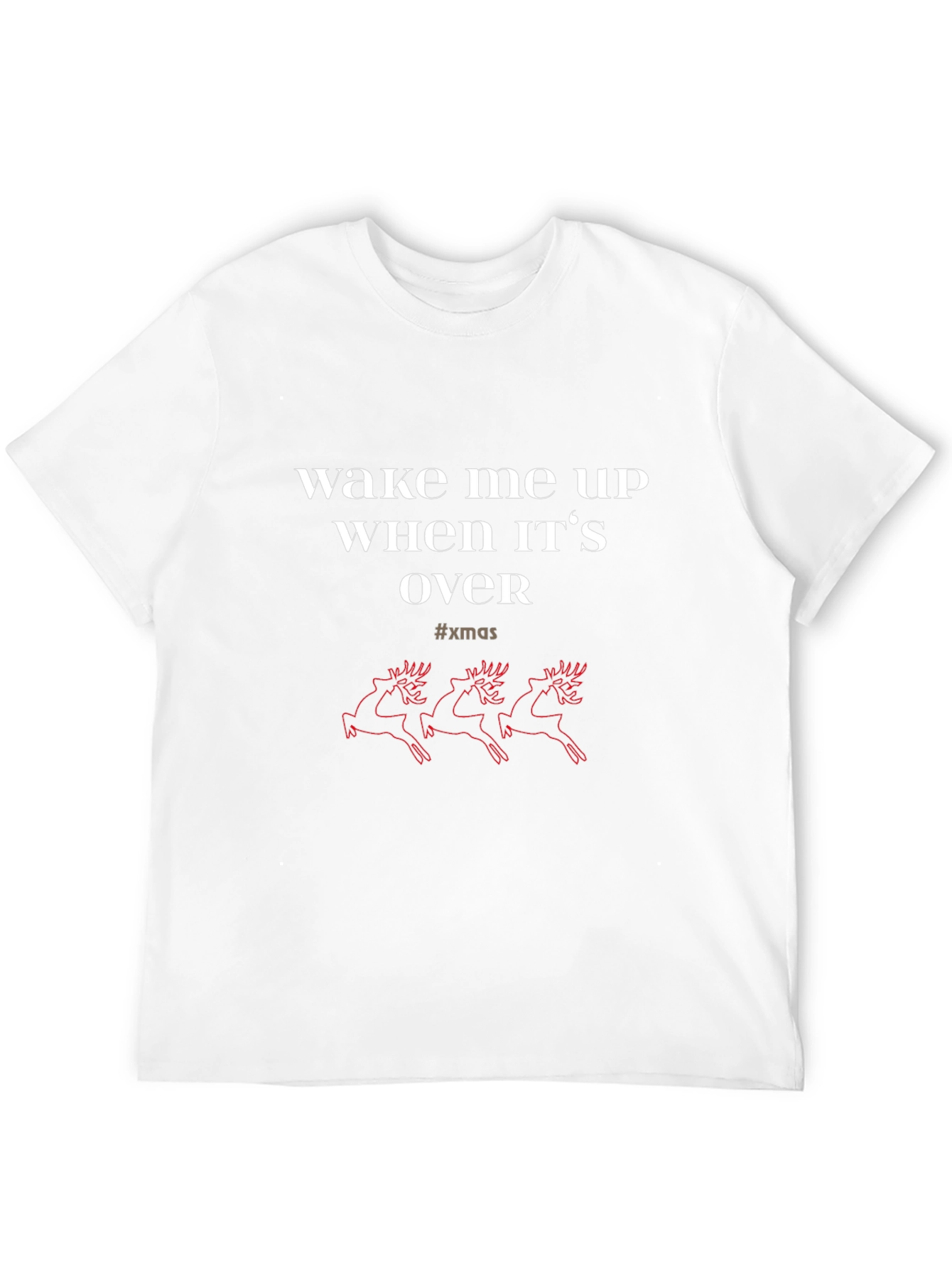 Wake Me Up When Xmas Is Over T-Shirt