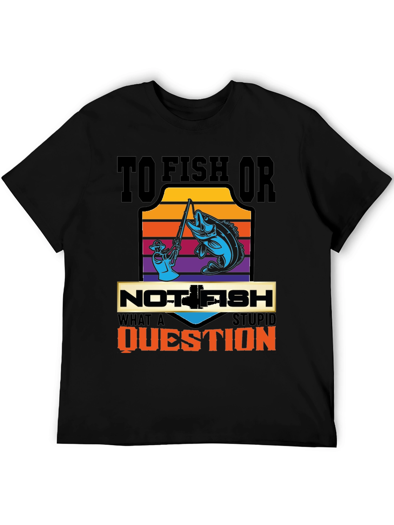 To Fish Or Not Fish T-Shirt