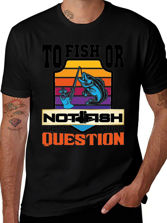 To Fish Or Not Fish T-Shirt