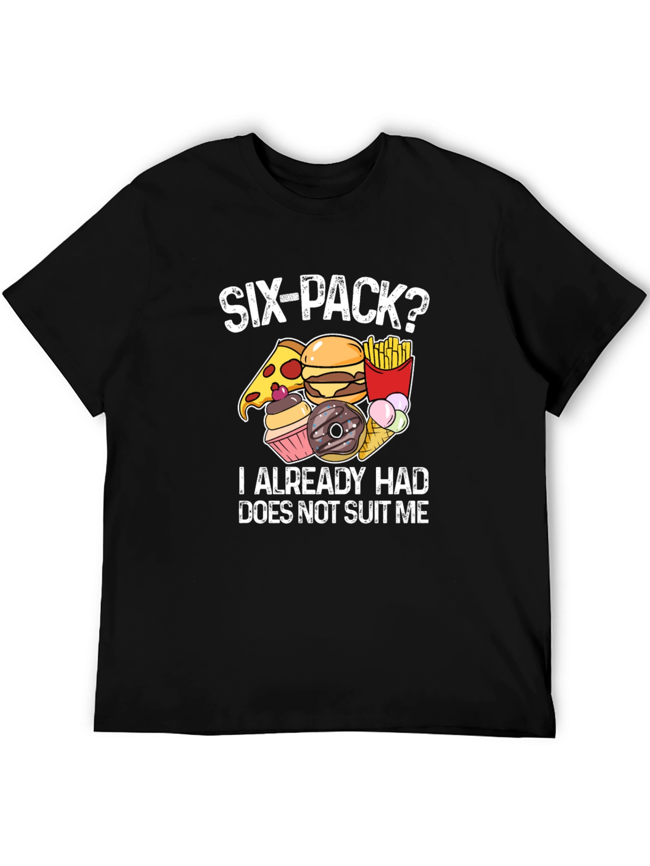 Six-Pack? Funny Food T-Shirt