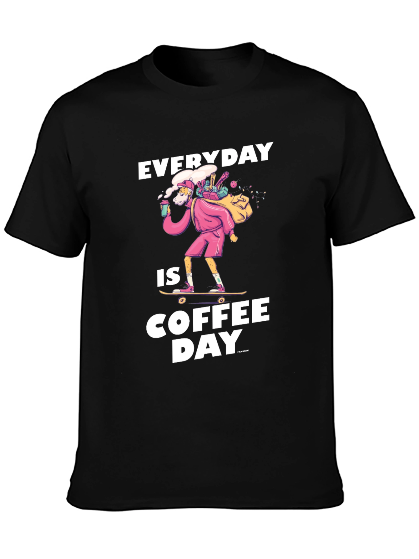 Everyday is Coffee Day T-Shirt